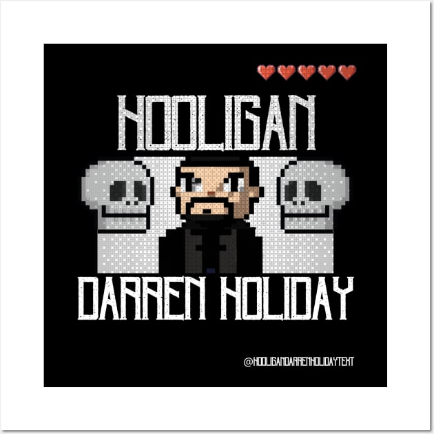 Hooligan Wall Art by Hooligan Darren Holiday